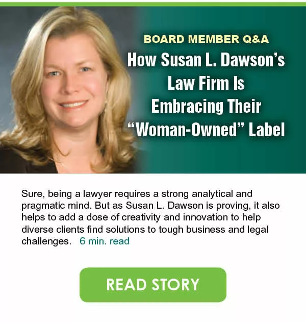 How Susan L. Dawson’s Law Firm Is Embracing Their “Woman-Owned” Label
