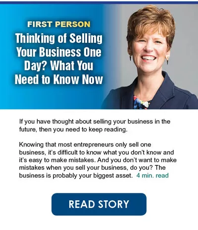 Thinking of Selling Your Business One Day? What You Need to Know Now