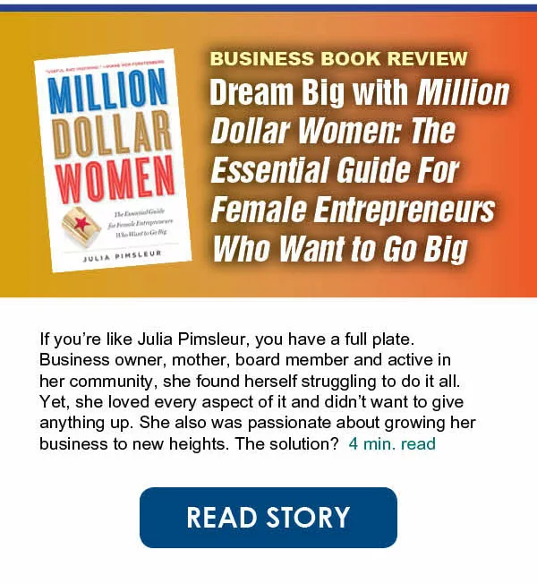 Dream Big with Million Dollar Women: The Essential Guide For Female Entrepreneurs Who Want to Go Big