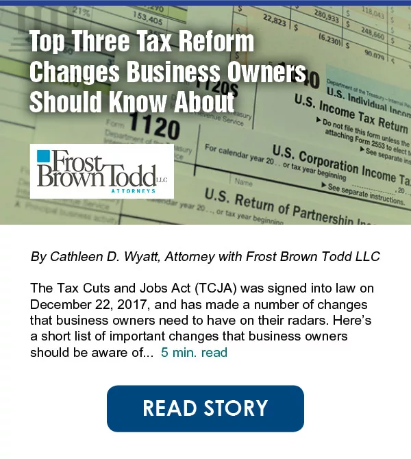 Top Three Tax Reform Changes Business Owners Should Know About