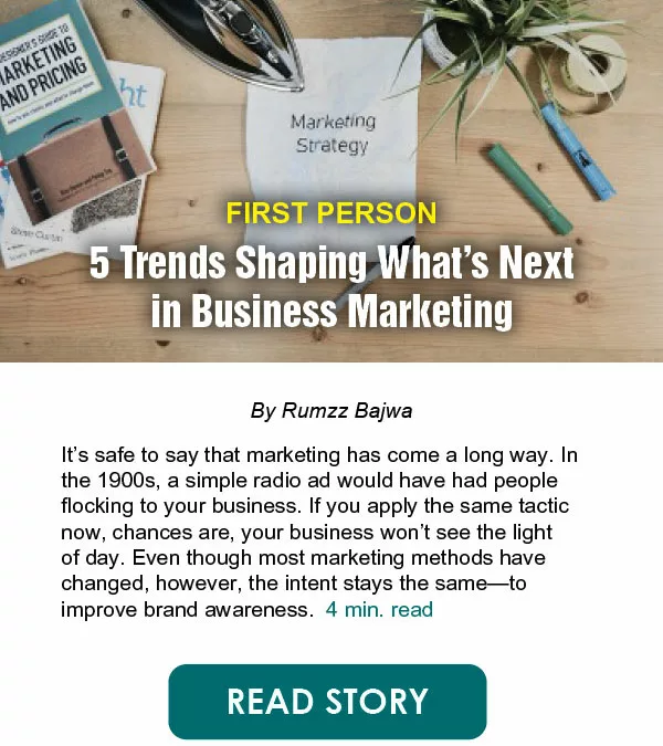 5 Trends Shaping What’s Next in Business Marketing