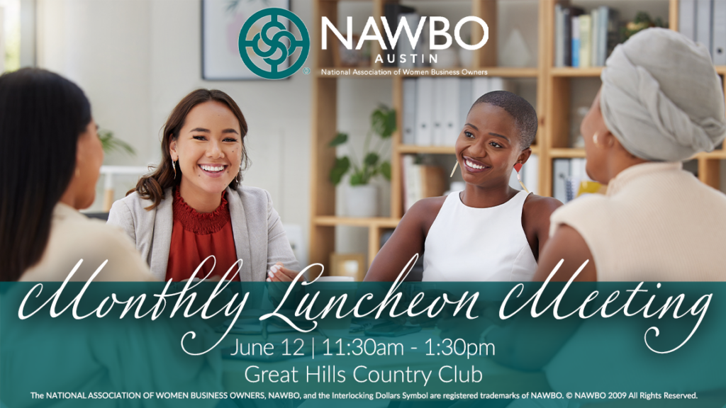 NAWBO Austin Monthly Luncheon Meeting - June