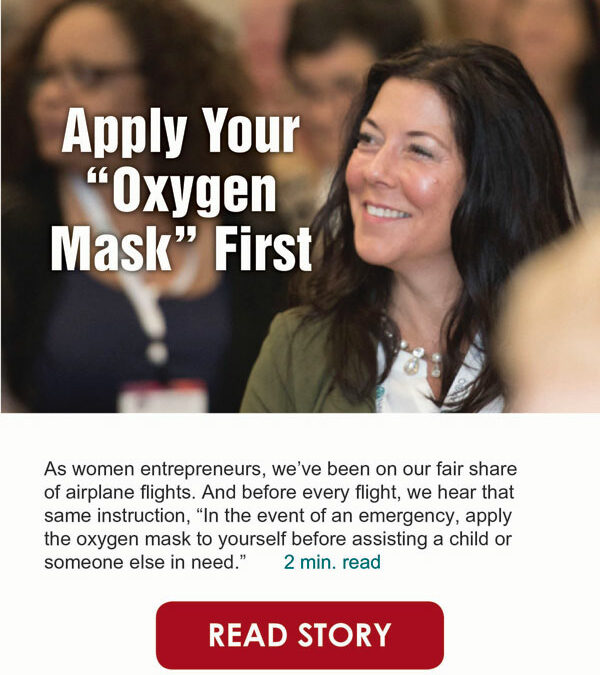 Apply Your “Oxygen Mask” First